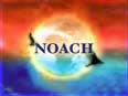 Words of the Living G-d - Noach